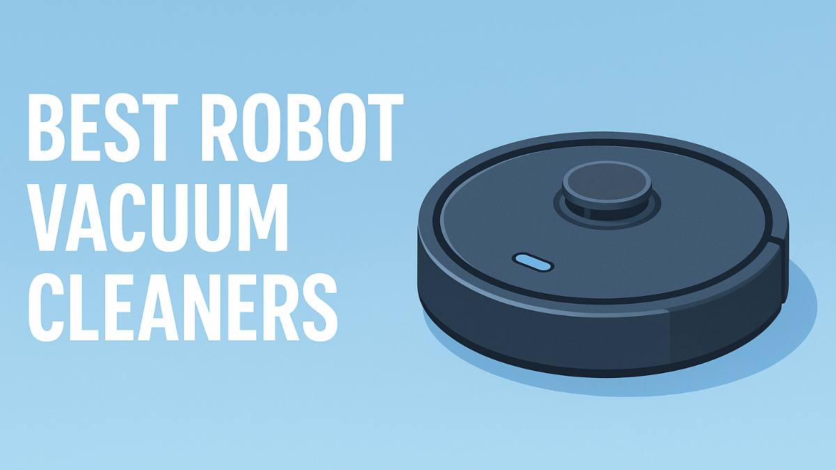 Find the best robot vacuum in 2025 for pet hair, carpets & hardwood floors. Expert reviews of top robot vacuums with self-emptying, mopping & smart mapping features.
