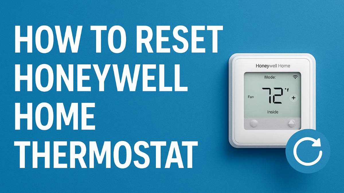 Learn how to reset Honeywell Home thermostats with our step-by-step guide. Fix connectivity issues, restore schedules, and factory reset T4, T5, T6, T9, T10 models.